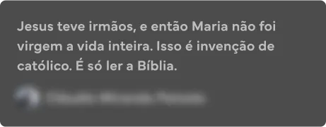 Jesus teve irmãos, e então Maria não foi virgem a vida inteira. Isso é invenção de católico. É só ler a Bíblia.